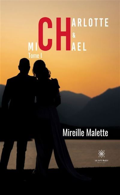 Charlotte et Michael Tome I