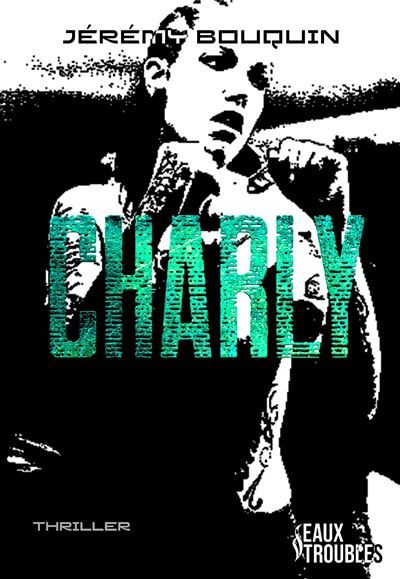 Couverture de Charly par Jérémy Bouquin