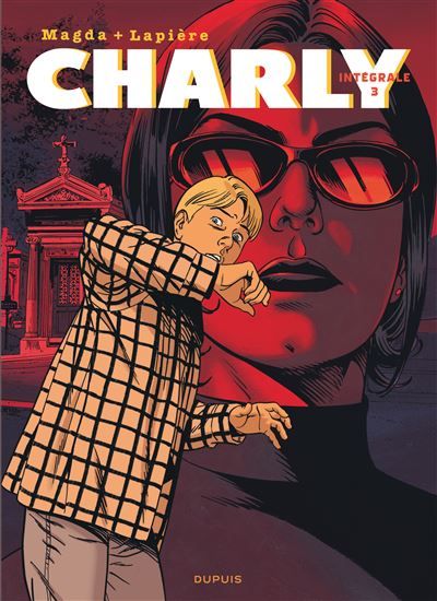 Charly - L'Intégrale - Tome 3 - Charly - L'intégrale - tome 3 -  Magda