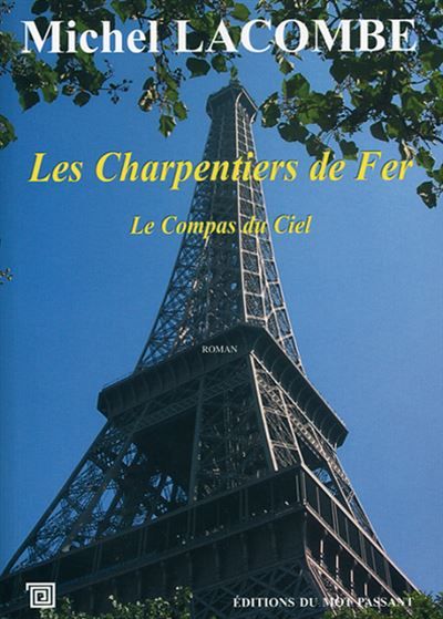 Charpentiers De Fer Tome 2 (Les) Tome 2  Les charpentiers de fer