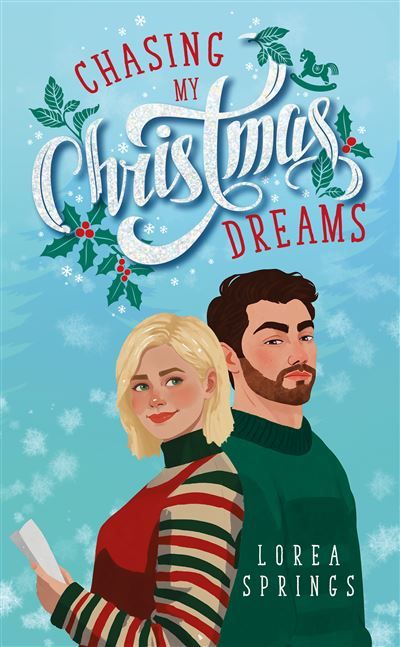 Chasing my (Christmas) Dreams Romance de Noël