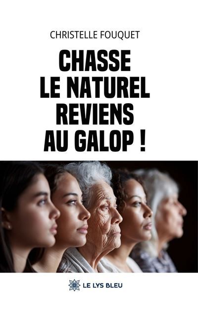 Chasse le naturel Reviens au galop !