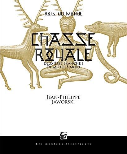 Chasse royale Tome 1, De meute à mort