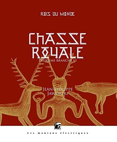 Chasse royale Tome 3, Percer au fort