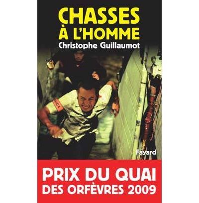 Chasses à l'homme Prix du quai des orfèvres 2009