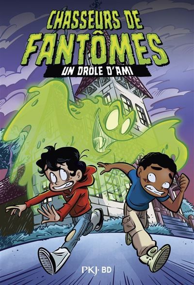Chasseurs de fantômes - BD - Tome 01 : Un drôle d'ami