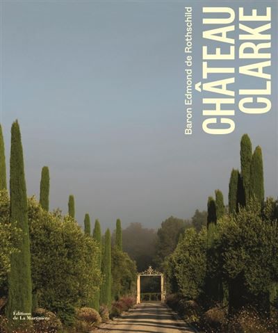 Château Clarke Baron Edmond de Rothschild