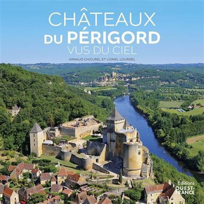 Chateaux du Périgord vus du ciel