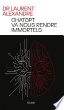 ChatGPT va nous rendre immortels