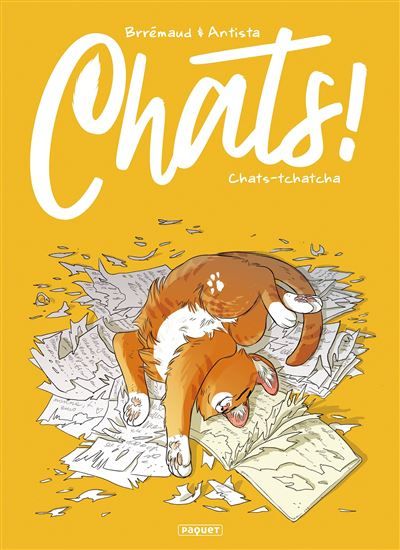 Chats ! - t1 - chats-tchatcha - Paola Antista