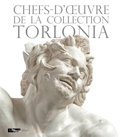 Chefs-d’œuvre de la collection Torlonia