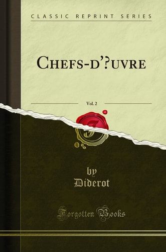 Chefs-d'Oeuvre, Vol. 2 (Classic Reprint)