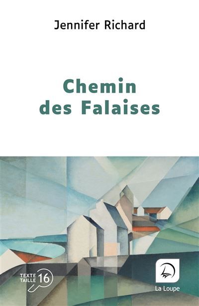 Couverture de Chemin des Falaises Edition en gros caractères par Jennifer Richard