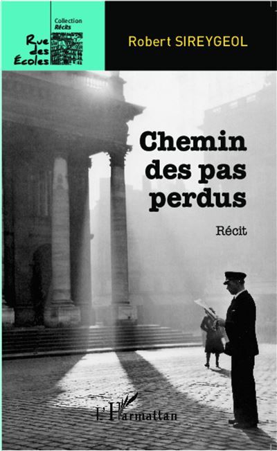 Chemin des pas perdus Récit