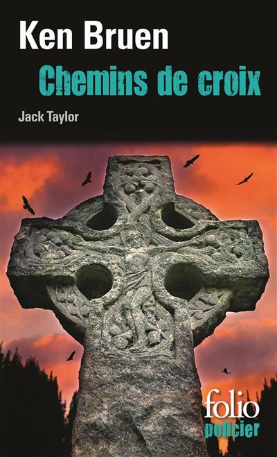 Chemins de croix Une enquête de Jack Taylor