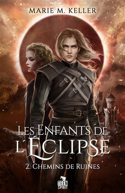 Chemins de ruines Les Enfants de l'Éclipse, T2
