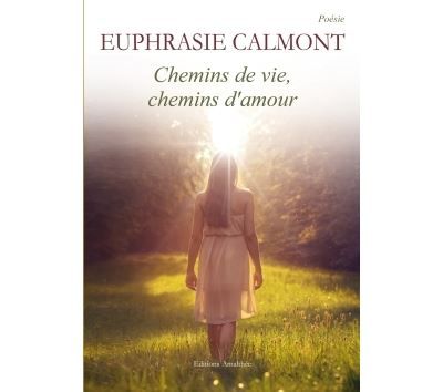 Chemins de vie, chemins d'amour