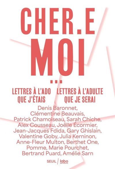 Cher.e moi Lettres à l'ado que j'étais, lettres à l'adulte que je serai