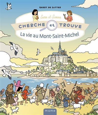Cherche et trouve Sara et Simon – La vie au Mont-Saint-Michel