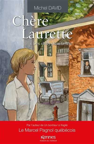 Chère Laurette T01 Des rêves plein la tête