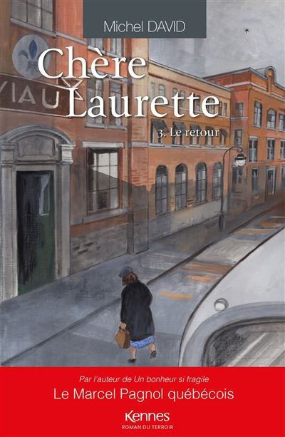 Chère Laurette T03 Le retour