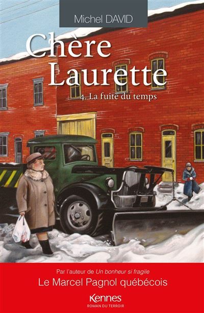 Chère Laurette T04 La fuite du temps