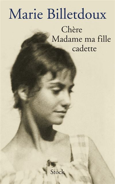 Chere madame ma fille cadette