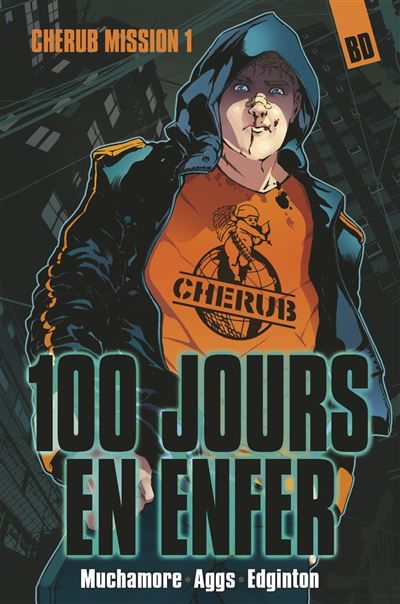 Cherub - Mission 1 : 100 jours en enfer Nouvelle edition