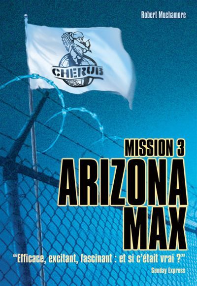 Cherub - Mission 3 : Arizona Max Grand format