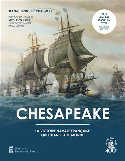 Chesapeake – Réédition La victoire navale française qui changea le monde