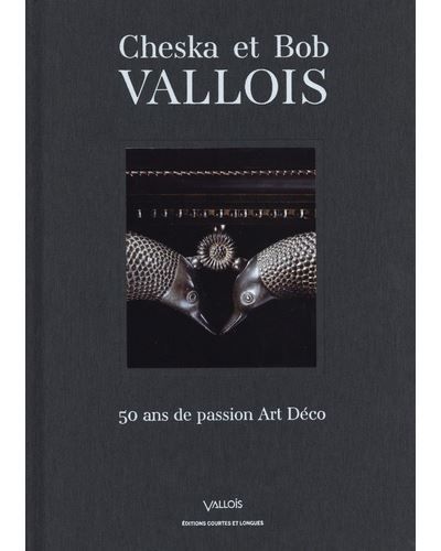 Cheska & Bob Vallois, 50 ans de passion art déco