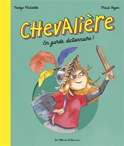 Chevalière En garde, dictionnaire !"