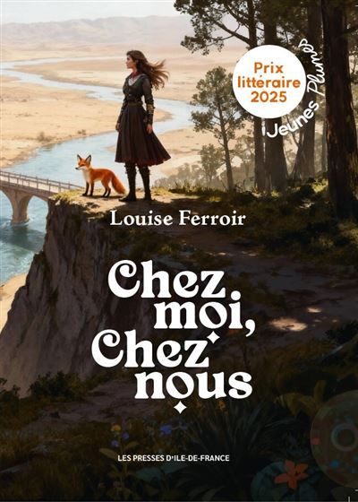 Chez moi, chez nous Au-delà des dunes et des bois