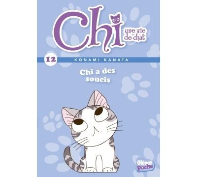 Chi - Poche - Tome 12 Chi a des soucis