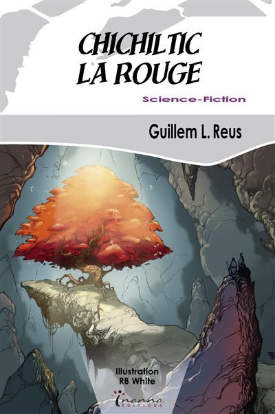 Chichiltic la Rouge