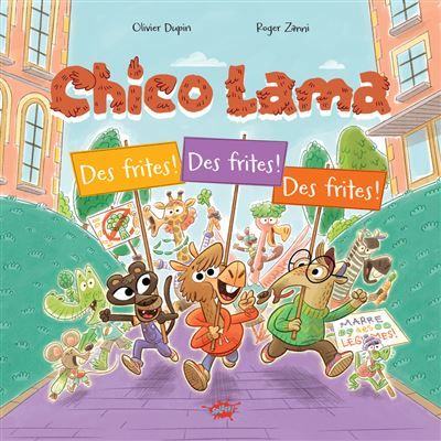 Chico Lama - Des frites, des frites, des frites !