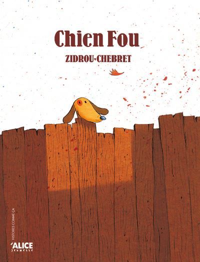 Chien fou - Sébastien Chebret