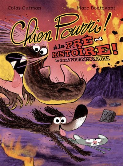 Chien Pourri à la préhistoire Le Grand Pourrinosaure