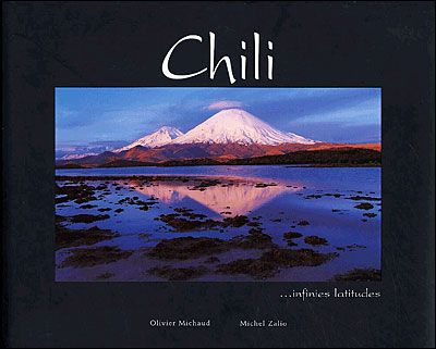 Chili infinies latitudes