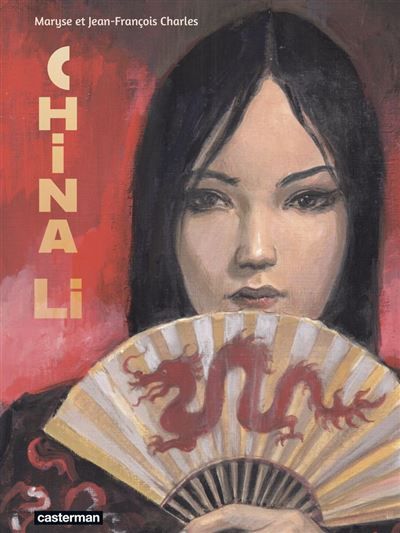 China Li (L'Intégrale)