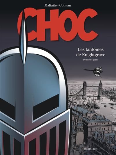 Choc - Tome 2 - Les fantômes de Knightgrave (deuxième partie) 2ème partie