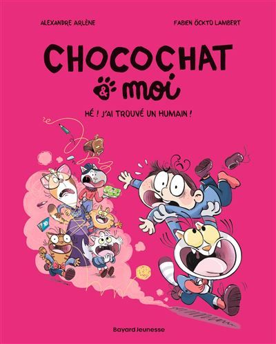 Chocochat , Tome 01 Hé ! J'ai trouvé un humain !