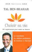 Choisir sa vie. Saisir sa chance