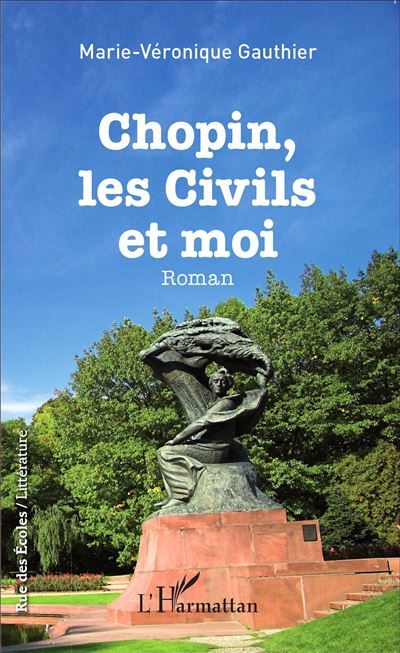 Chopin, les civils et moi Roman