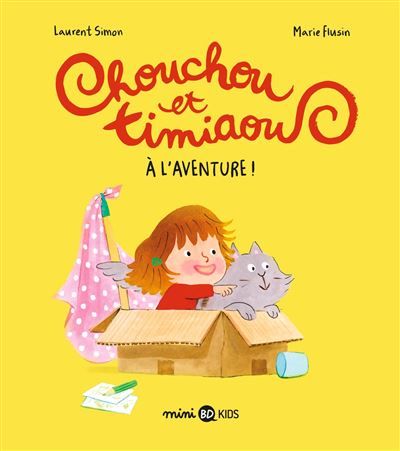 Chouchou et Timiaou, Tome 01 À l'aventure !