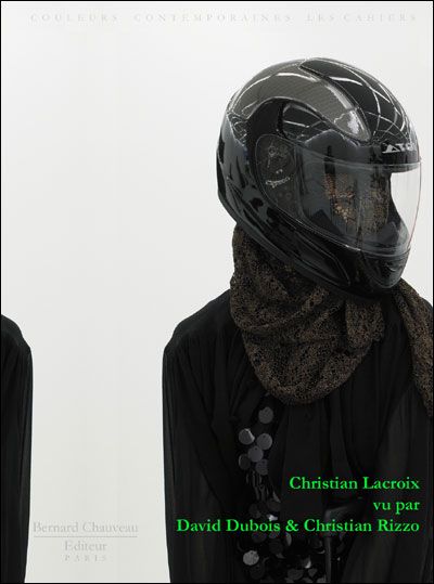 Christian Lacroix vu par David Dubois et Christian Rizzo