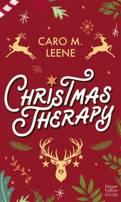Christmas Therapy Une romance de Noël en édition collector avec dorures pour les fêtes de fin d'année