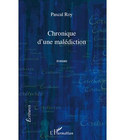 Chronique d'une malediction