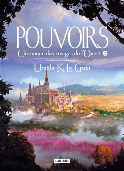 Chronique des rivages de l'Ouest Tome 3 : Pouvoirs Chronique des rivages de l'ouest