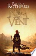 Chronique du Tueur de Roi, T1 : Le Nom du vent